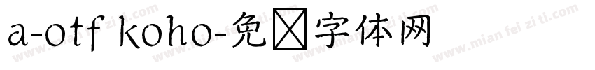 a-otf koho字体转换